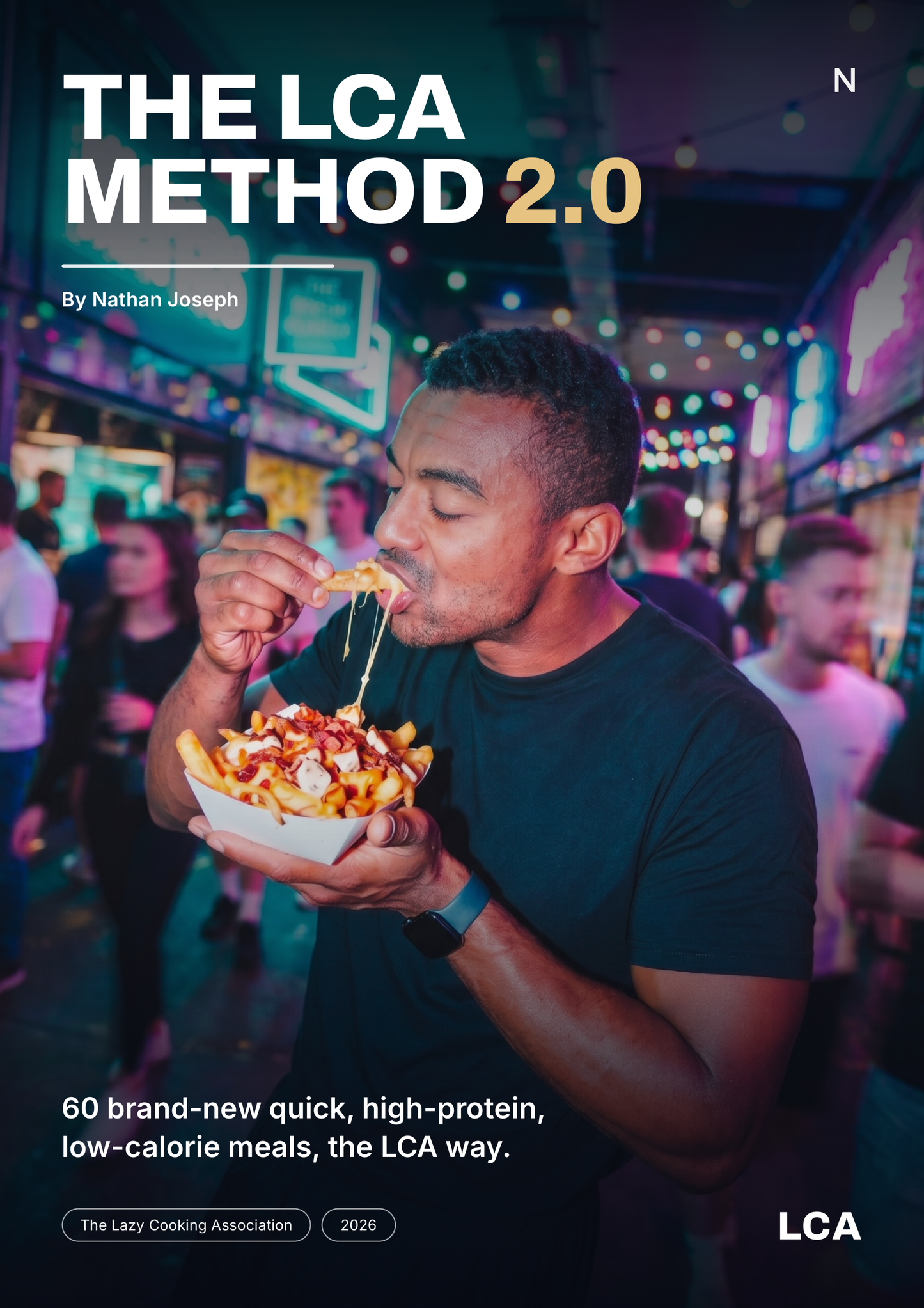 The LCA Method 2.0